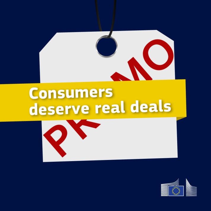Visuel de la Commission européenne affirmant que les consommateurs méritent de vraies promotions